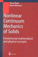 Yavuz Basar - Nonlinear Continuum Mechanics of Solids - 9783540666011 - V9783540666011