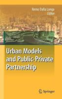 Remo Dalla Longa (Ed.) - Urban Models and Public-Private Partnership - 9783540705079 - V9783540705079
