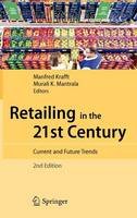 Manfred Krafft (Ed.) - Retailing in the 21st Century: Current and Future Trends - 9783540720010 - V9783540720010