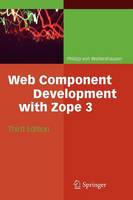 Philipp Von Weitershausen - Web Component Development with Zope 3 - 9783540764472 - V9783540764472