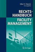 Eike N. Najork (Ed.) - Rechtshandbuch Facility Management (German Edition) - 9783540891628 - V9783540891628