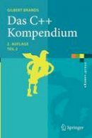 Gilbert Brands - Das C++ Kompendium: STL, Objektfabriken, Exceptions - 9783642047862 - V9783642047862