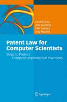 Daniel Closa - Patent Law for Computer Scientists: Steps to Protect Computer-Implemented Inventions - 9783642050770 - V9783642050770
