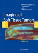 Vanhoenacker  Filip - Imaging of Soft Tissue Tumors - 9783642063930 - V9783642063930