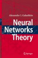 Alexander I. Galushkin - Neural Networks Theory - 9783642080067 - V9783642080067