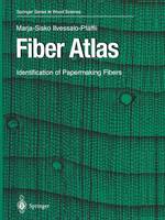 Marja-Sisko Ilvessalo-Pfaffli - Fiber Atlas: Identification of Papermaking Fibers - 9783642081385 - V9783642081385