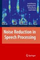 Jacob Benesty - Noise Reduction in Speech Processing - 9783642101373 - V9783642101373