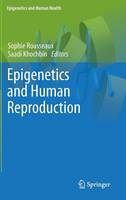 Sophie Rousseaux (Ed.) - Epigenetics and Human Reproduction - 9783642147722 - V9783642147722