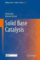 Yoshio Ono - Solid Base Catalysis - 9783642183386 - V9783642183386