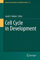 Jacek Z. Kubiak (Ed.) - Cell Cycle in Development - 9783642268540 - V9783642268540