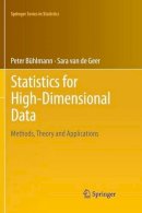 Peter Bühlmann - Statistics for High-Dimensional Data: Methods, Theory and Applications - 9783642268571 - V9783642268571
