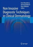 Berardesca - Non Invasive Diagnostic Techniques in Clinical Dermatology - 9783642321085 - V9783642321085