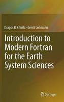 Dragos B. Chirila - Introduction to Modern Fortran for Earth System Sciences - 9783642370083 - V9783642370083