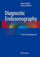 Klaus Gottlieb - Diagnostic Endosonography - 9783642391170 - V9783642391170