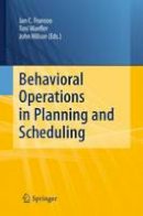 Jan C. Fransoo - Behavioral Operations in Planning and Scheduling - 9783642423918 - V9783642423918