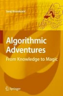 Juraj Hromkovic - Algorithmic Adventures - 9783642426063 - V9783642426063