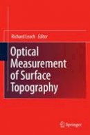Richard Leach (Ed.) - Optical Measurement of Surface Topography - 9783642426841 - V9783642426841