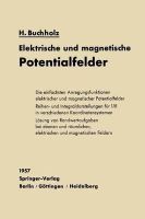 Herbert Buchholz - Elektrische Und Magnetische Potentialfelder - 9783642480652 - V9783642480652