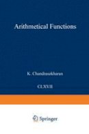 Komaravolu Chandrasekharan - Arithmetical Functions - 9783642500282 - V9783642500282