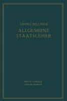 Georg Jellinek - Allgemeine Staatslehre: MANULDRUCK (German Edition) - 9783642506260 - V9783642506260