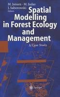 Martin Jansen (Ed.) - Spatial Modelling in Forest Ecology and Management: A Case Study - 9783642628047 - V9783642628047