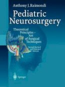 Anthony J. Raimondi - Pediatric Neurosurgery - 9783642637476 - V9783642637476