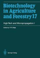 Y. P. S. Bajaj - High-Tech and Micropropagation I (Biotechnology in Agriculture and Forestry) - 9783642764172 - V9783642764172