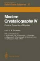 L.a. Shuvalov (Ed.) - Modern Crystallography - 9783642818400 - V9783642818400