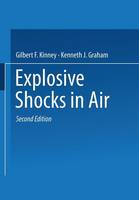 Gilbert F. Kinney - Explosive Shocks in Air - 9783642866845 - V9783642866845