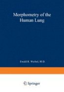 Ewald R. Weibel - Morphometry of the Human Lung - 9783642875557 - V9783642875557