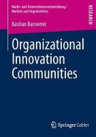 Bastian Bansemir - Organizational Innovation Communities - 9783658013011 - V9783658013011