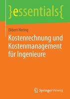 Ekbert Hering - Kostenrechnung Und Kostenmanagement F r Ingenieure - 9783658074722 - V9783658074722