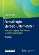 Jurgen Diehm - Controlling in Start-Up-Unternehmen: Praxisbuch F r Junge Unternehmen Und Existenzgr ndungen - 9783658144210 - V9783658144210