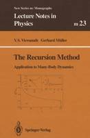 V. S. Viswanath - The Recursion Method: Application to Many-Body Dynamics - 9783662145128 - V9783662145128
