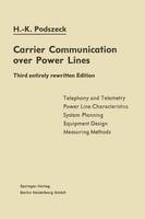 Heinrich-Karl Podszeck - Carrier Communication Over Power Lines - 9783662244210 - V9783662244210