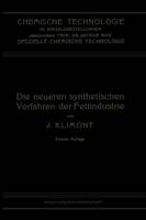 Isidor Klimont - Die Neueren Synthetischen Verfahren Der Fettindustrie - 9783662274620 - V9783662274620