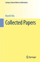 Kiyoshi Oka - Collected Papers (Springer Collected Works in Mathematics) - 9783662434123 - V9783662434123