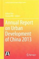 Pan  - Annual Report on Urban Development of China 2013 - 9783662463239 - V9783662463239