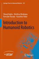 Shuuji Kajita - Introduction to Humanoid Robotics - 9783662501665 - V9783662501665
