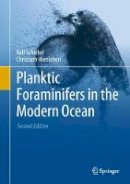 Ralf Schiebel - Planktic Foraminifers in the Modern Ocean - 9783662502952 - V9783662502952