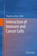 Magdalena Klink (Ed.) - Interaction of Immune and Cancer Cells - 9783709119648 - V9783709119648