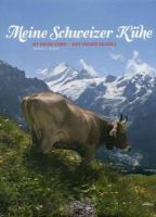 Andreas C. Studer - My Swiss Cows - 9783716517284 - V9783716517284