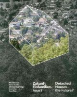 Institut Urban Landscape (Ed.) - Detached Houses - the Future? - 9783721208306 - V9783721208306