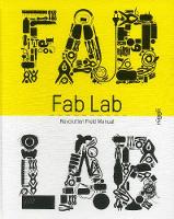 Edited By Massimo Me - FabLab: Revolution Field Manual - 9783721209655 - V9783721209655