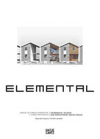 Andres Iacobelli Alejandro Aravena - Elemental: Incremental Housing and Participatory Design Manual - 9783775741422 - 9783775741422