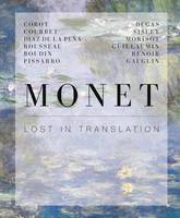 Suzanne Greub - Monet: Lost in Translation: Revisiting Impressionism - 9783777424286 - V9783777424286