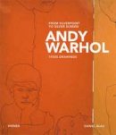 Daniel Blau (Ed.) - Andy Warhol: From Silverpoint to Silver Screen · 1950s Drawings - 9783777453415 - V9783777453415