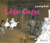 Annette Roeder - Edgar Degas: Coloring Book - 9783791370644 - V9783791370644