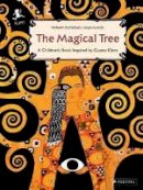 Myriam Ouyessad - The Magical Tree: A Children´s Book Inspired by Gustav Klimt - 9783791372143 - V9783791372143