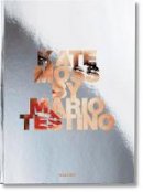 Mario Testino - Kate Moss by Mario Testino - 9783836550697 - V9783836550697